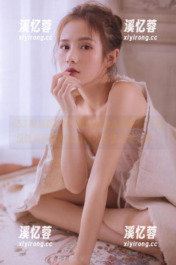 51黑瓜吃料网 照这么劲儿更新,51黑瓜吃料网官网入口能不能快点跟上啊!