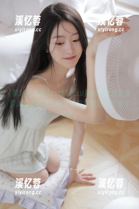 黑料不打烊 zztt15.su黑料不打烊的免费入口在哪里?聊天中我觉得这可能是个契机。